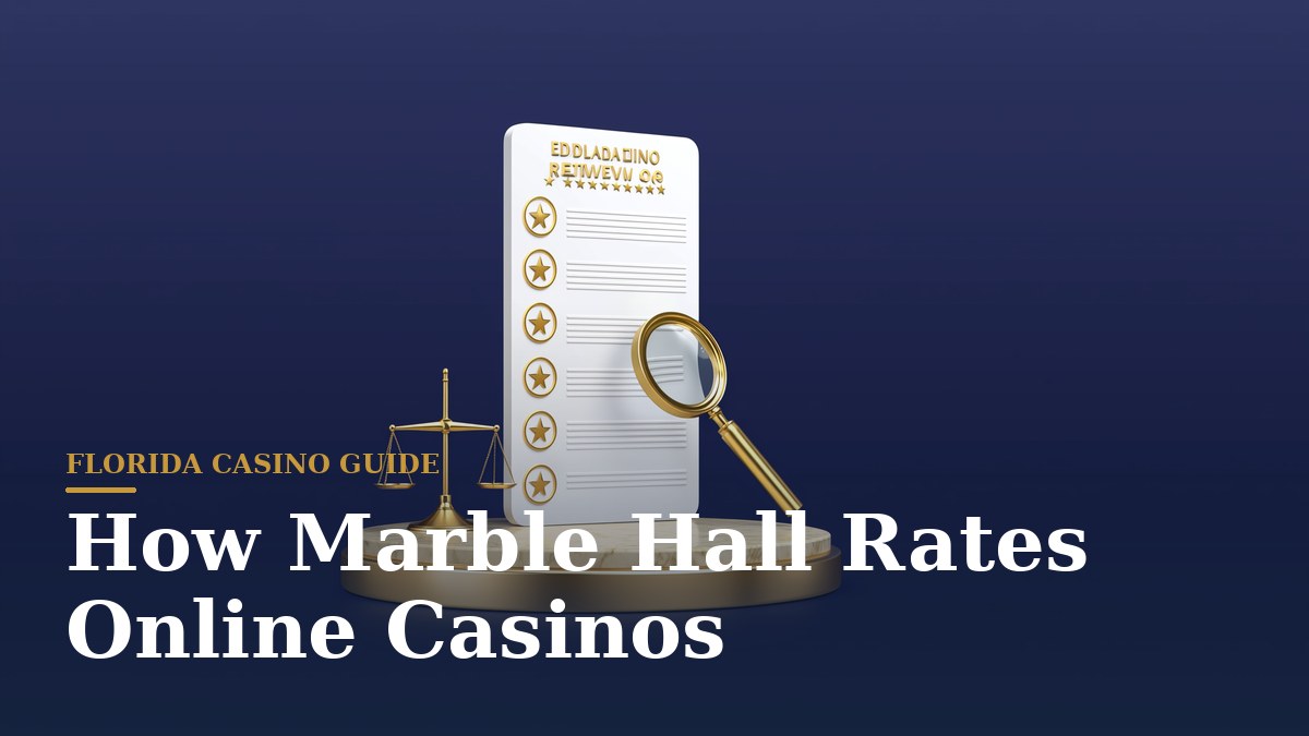 How Marble Hall Rates Online Casinos
